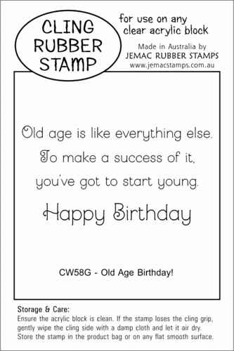 CW58G Old Age Birthday! - Cling Stamp